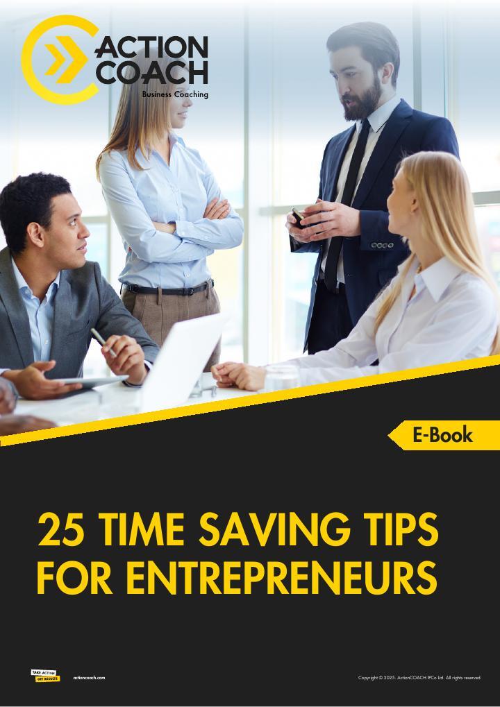 25 Time Saving Tips for Entrepreneurs